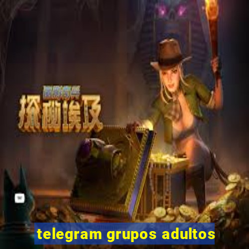 telegram grupos adultos